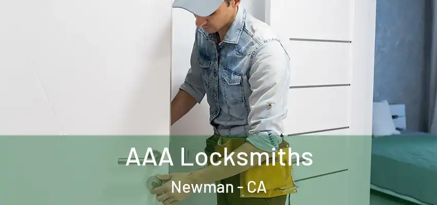  AAA Locksmiths Newman - CA