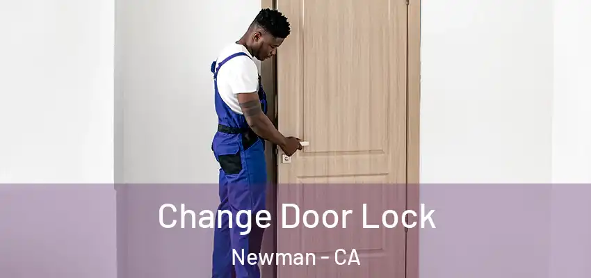  Change Door Lock Newman - CA