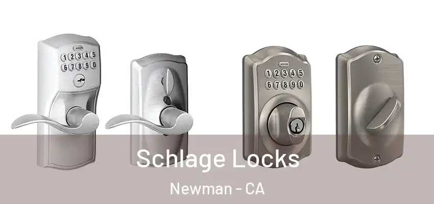  Schlage Locks Newman - CA