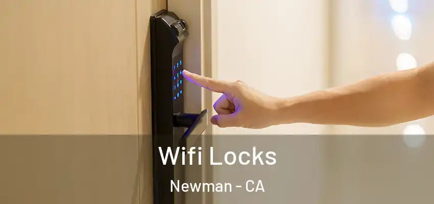  Wifi Locks Newman - CA